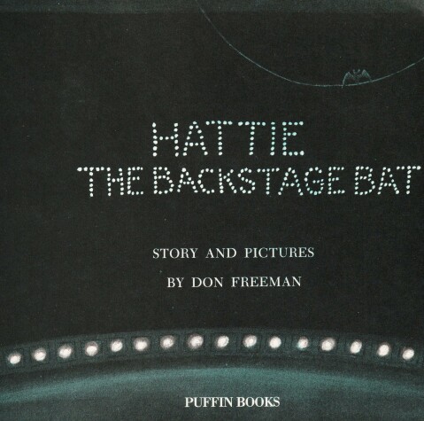 Book cover for Freeman Don & Lydia : Hattie the Backstage Bat