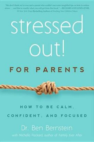 Cover of Stressed Out! for Parents