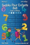 Book cover for Sudoku Pour Enfants 8x8 - Facile à Difficile - Volume 2 - 145 Grilles