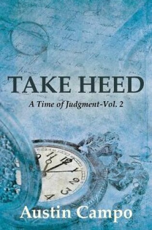 Cover of Take Heed, Volume 2