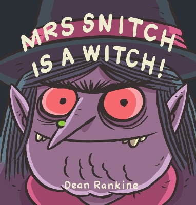 Book cover for Mrs Snitch is a Witch