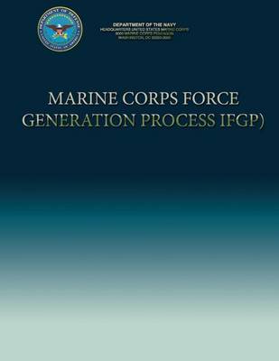 Book cover for Marine Corps Force Generation Process (IFGP)