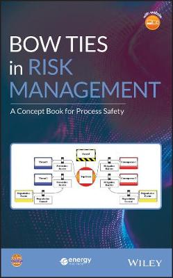 Book cover for Bow Ties in Risk Management - A Concept Book for Process Safety