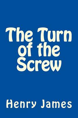 Book cover for The Turn of the Screw by Henry James