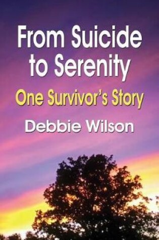 Cover of From Suicide to Serenity