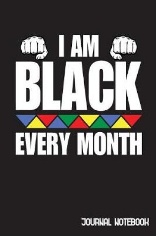 Cover of I Am Black Every Month