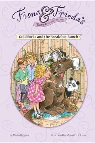 Cover of Goldilocks and the Breakfast Bunch