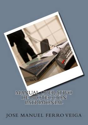 Book cover for Manual Operativo de proteccion patrimonial