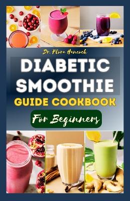 Book cover for Diabetic Smoothie Guide Cookbook for Beginners