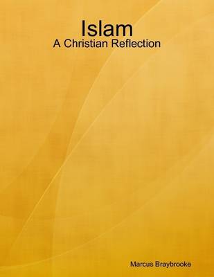 Book cover for Islam: A Christian Reflection