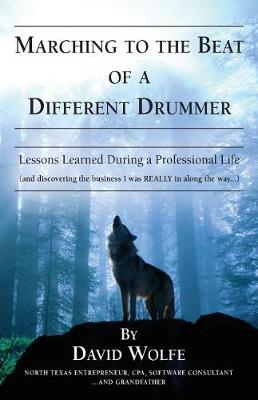 Book cover for Marching to the Beat of a Different Drummer