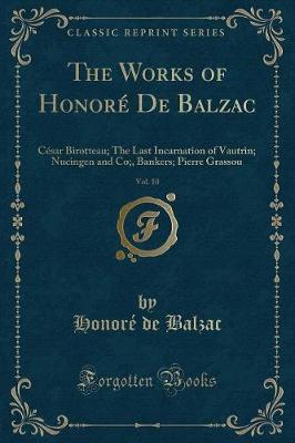 Book cover for The Works of Honoré de Balzac, Vol. 10