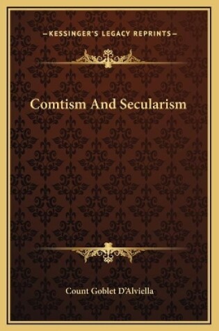 Cover of Comtism And Secularism