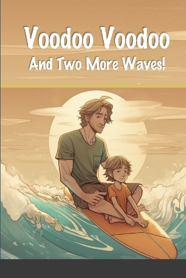 Book cover for Voodoo Voodoo and Two More Waves