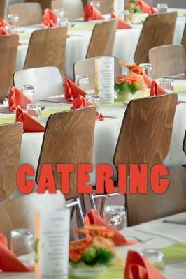 Book cover for Catering (Journal /Notebook)