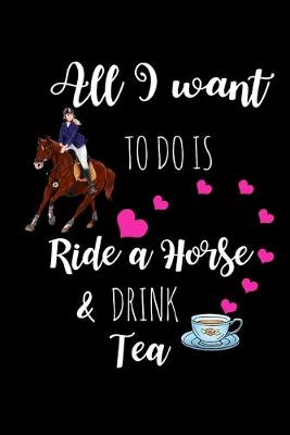 Book cover for Ride A Horse & Drink Tea