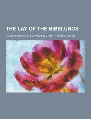 Book cover for The Lay of the Nibelungs