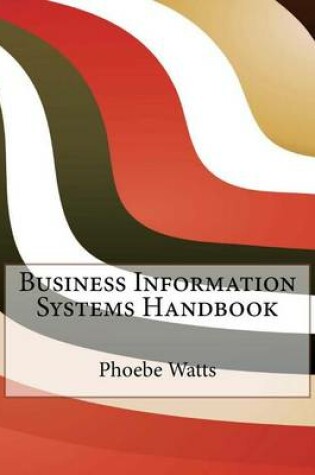 Cover of Business Information Systems Handbook