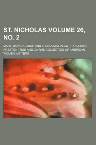 Cover of St. Nicholas Volume 26, No. 2
