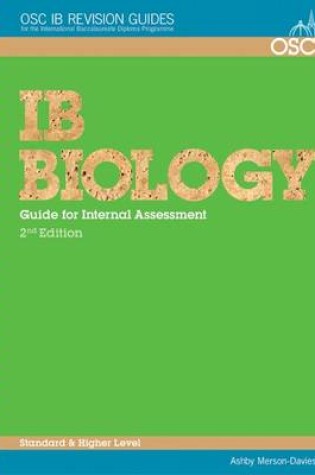 Cover of IB Biology Student Guide to the Internal Assessment