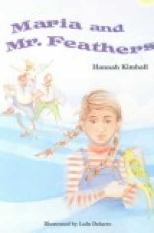 Cover of Maria and Mr. Feathers, Softcover, Beginning to Read