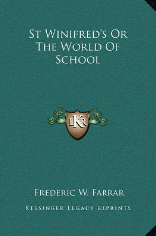 Cover of St Winifred's or the World of School