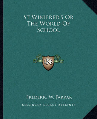 Book cover for St Winifred's or the World of School