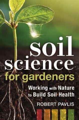 Cover of Soil Science for Gardeners