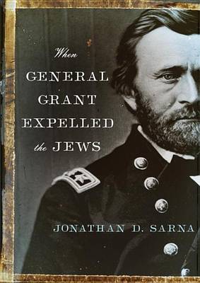 Book cover for When General Grant Expelled The Jews