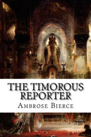 Cover of The Timorous Reporter