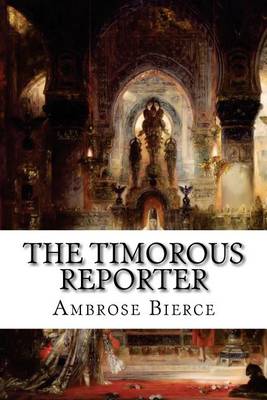 Book cover for The Timorous Reporter