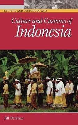 Book cover for Culture and Customs of Indonesia