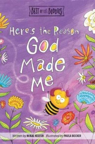Cover of Here's the Reason God Made Me