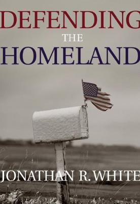 Book cover for Defending the Homeland