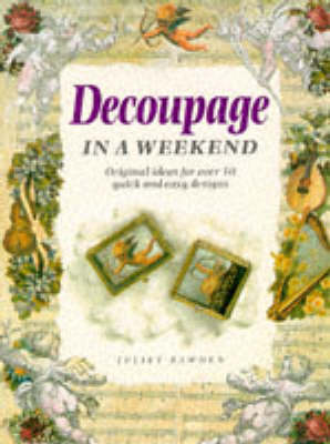 Cover of Decoupage in a Weekend