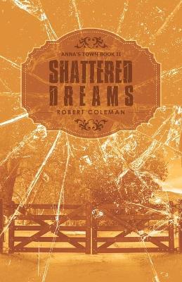 Book cover for Shattered Dreams