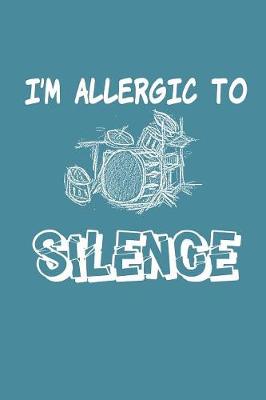 Book cover for I'M Allergic To Silence
