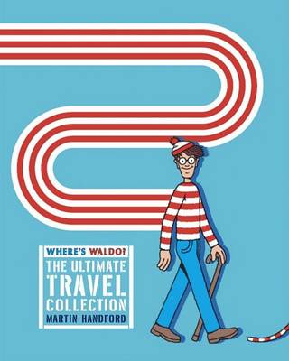 Book cover for Where's Waldo? the Ultimate Travel Collection