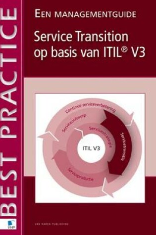 Cover of Service Transition Op Basis van ITIL(r) V3 - Een Management Guide