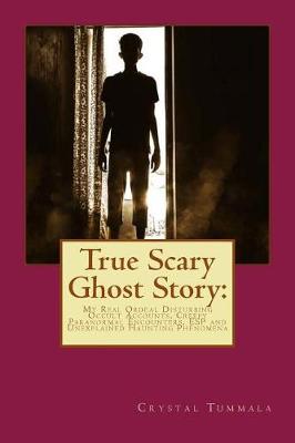 Book cover for True Scary Ghost Story