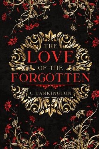 Cover of The Love of the Forgotten
