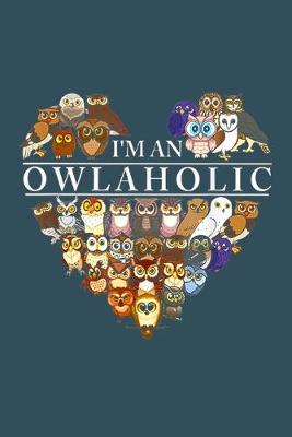 Book cover for Im an owlaholic