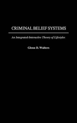 Book cover for Criminal Belief Systems