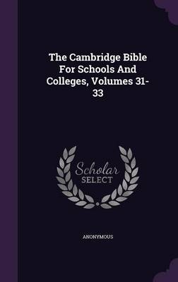 Book cover for The Cambridge Bible for Schools and Colleges, Volumes 31-33