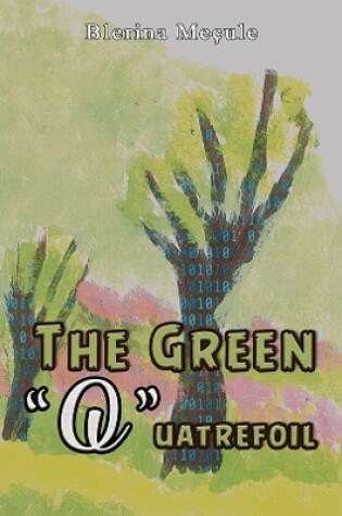 Cover of The Green "Q"uatrefoil