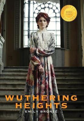 Book cover for Wuthering Heights (1000 Copy Limited Edition)