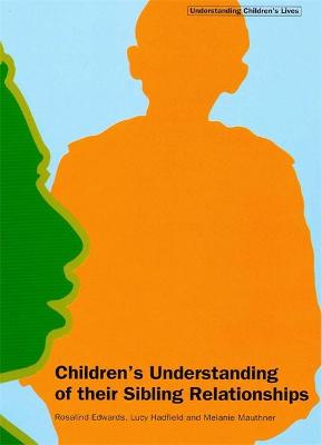 Book cover for Children's Understanding of their Sibling Relationships