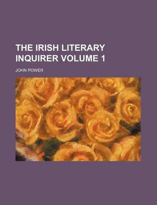 Book cover for The Irish Literary Inquirer Volume 1