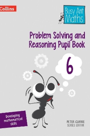 Cover of Problem Solving and Reasoning Pupil Book 6
