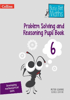 Book cover for Problem Solving and Reasoning Pupil Book 6